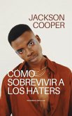Cómo Sobrevivir a los Haters (Big Millions, #1) (eBook, ePUB) Cómo Sobrevivir a los Haters (Big Millions, #1) (eBook, ePUB)