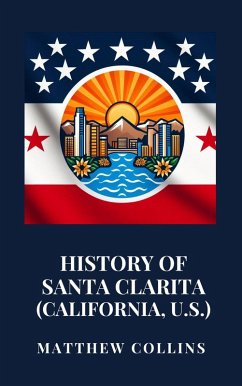 Cover History of Santa Clarita (California, U.S.) (eBook, ePUB)