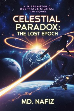 Cover Celestial Paradox: The Lost Epoch (eBook, ePUB)