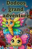Dodoo's Grand Adventure (eBook, ePUB)