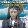 Metaphysical Analytics: Spiritual Tools... - Bild 1