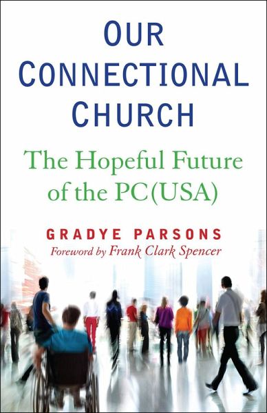 Our Connectional Church (eBook, PDF)