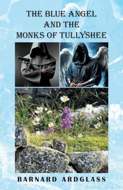 Cover The Blue Angel And the Monks Of Tullyshee (eBook, ePUB)