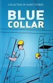 Blue Collar (eBook, ePUB) Blue Collar (eBook, ePUB)