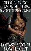 Seduced by Shape Shifting Slime Monsters! (Of Ladies and Monsters) (eBook, ePUB)