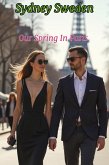 Our Spring In Paris (Romance Adventure) (eBook, ePUB)