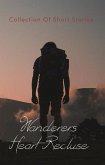Wanderers Heart Recluse (eBook, ePUB)