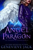 The Angel Of Paragon (The Treasure of Paragon, #10) (eBook, ePUB) The Angel Of Paragon (The Treasure of Paragon, #10) (eBook, ePUB)