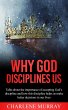 Why God Disciplines Us (eBook, ePUB) - Bild 1