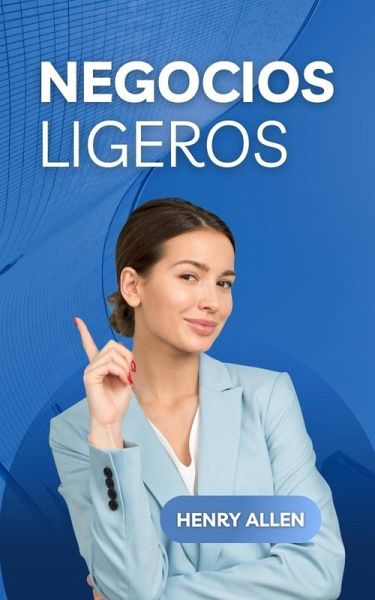 Negocios Ligeros (Preparation for Success, #1) (eBook, ePUB)