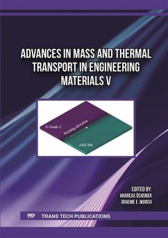 Advances in Mass and Thermal Transport in Engineering Materials V (eBook, PDF)