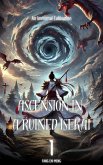 Ascension in a Ruined Isekai (eBook, ePUB) Ascension in a Ruined Isekai (eBook, ePUB)