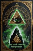 Deep State : Memory Manipulation (eBook, ePUB) Deep State : Memory Manipulation (eBook, ePUB)