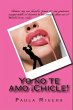 Yo no te amo, ¡Chicle! (eBook, ePUB) - Bild 1