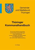 Thüringer Kommunalhandbuch, 8. Auflage (eBook, ePUB) Thüringer Kommunalhandbuch, 8. Auflage (eBook, ePUB)