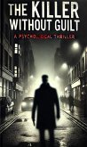 The Killer Without Guilt (eBook, ePUB)