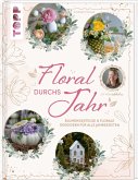 Floral durchs Jahr  (Mängelexemplar)