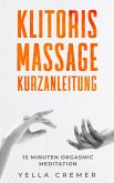 Klitorismassage Kurzanleitung (eBook, ePUB)