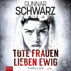 Tote Frauen lieben ewig (MP3-Download) - Schwarz, Gunnar