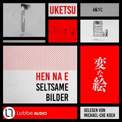 HEN NA E - Seltsame Bilder (MP3-Download) - Uketsu