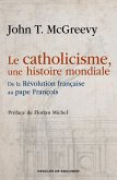 Le catholicisme, une histoire mondiale (eBook, ePUB)