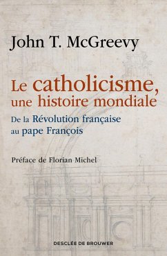 Le catholicisme, une histoire mondiale (eBook, ePUB) Cover Le catholicisme, une histoire mondiale (eBook, ePUB)