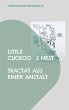 Little Cuckoo`s Nest (eBook, ePUB) - Bild 1