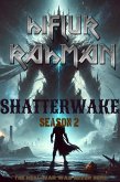 ShatterWake - Season 2 (eBook, ePUB)