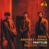 Modern Times: Ravel,Arensky & Srnka Modern Times: Ravel,Arensky & Srnka