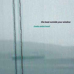 The Boat Outside Your Window - Thalia Zedek Band