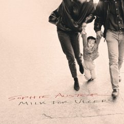 Milk For Ulcers - Auster,Sophie