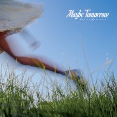 Maybe Tomorrow - Mann,Kennedy