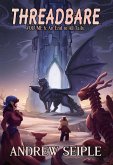 Threadbare Volume 6 (eBook, ePUB) Threadbare Volume 6 (eBook, ePUB)