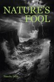 Nature's Fool (eBook, ePUB) Nature's Fool (eBook, ePUB)
