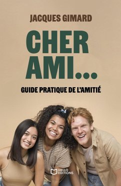 Cover Cher Ami... - Guide pratique de l'amitié (eBook, ePUB)