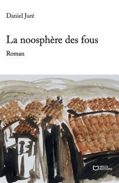 Cover La noosphère des fous (eBook, ePUB)