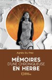 Mémoires d'une chroniqueuse en herbe (eBook, ePUB) Mémoires d'une chroniqueuse en herbe (eBook, ePUB)
