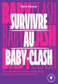 Survivre au baby clash (eBook, ePUB) Survivre au baby clash (eBook, ePUB)