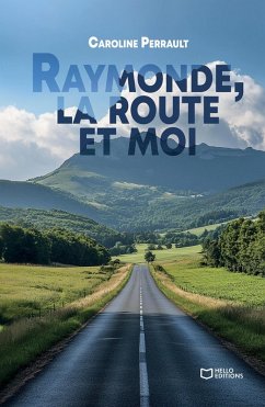 Cover Raymonde, la route et moi (eBook, ePUB)