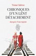 Chroniques d'un lent détachement -... - Bild 1