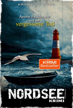 NORDSEEKRIMI - Aenne Feddersen und der vergessene Tod: Küstenkrimi (eBook, ePUB) Cover NORDSEEKRIMI - Aenne Feddersen und der vergessene Tod: Küstenkrimi (eBook, ePUB)