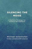Silencing the Noise (eBook, ePUB)