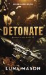 Detonate (Beneath the mask, #2) (eBook,... - Bild 1