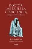 Doctor, me duele la conciencia (eBook, ePUB) Doctor, me duele la conciencia (eBook, ePUB)