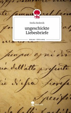Cover ungeschickte Liebesbriefe. Life is a Story - story.one