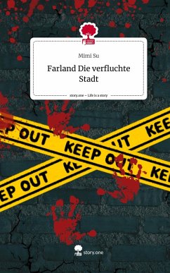 Cover Farland Die verfluchte Stadt. Life is a Story - story.one