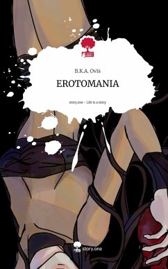 Cover EROTOMANIA. Life is a Story - story.one