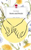 Roots and Petals. Life is a Story - story.one Roots and Petals. Life is a Story - story.one