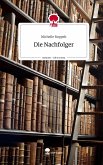 Die Nachfolger. Life is a Story - story.one Die Nachfolger. Life is a Story - story.one
