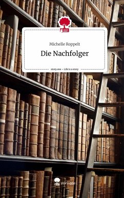 Cover Die Nachfolger. Life is a Story - story.one